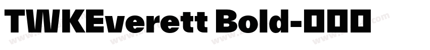 TWKEverett Bold字体转换